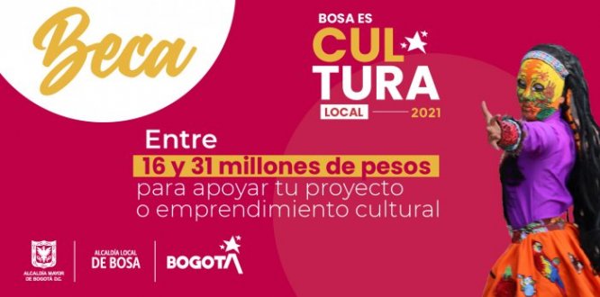 Hasta el 3 de noviembre estarán vigentes la convocatoria para la beca: Bosa Es Cultura Local. 